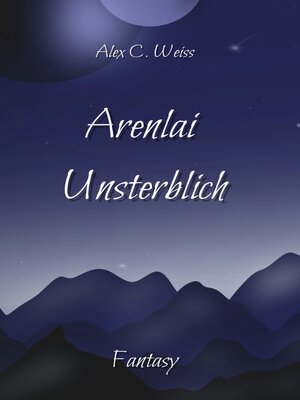 cover image of Arenlai Unsterblich